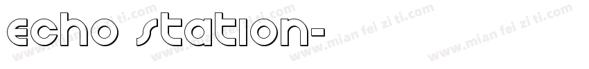 Echo Station字体转换